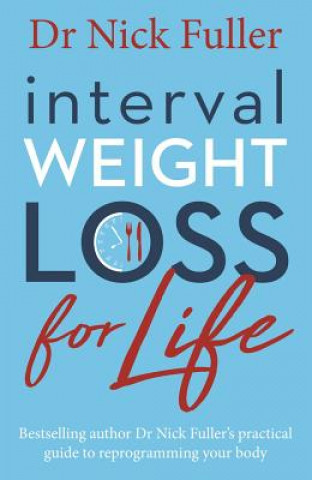 Kniha Interval Weight Loss for Life Nick Fuller