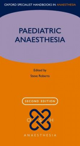 Książka Paediatric Anaesthesia Steve Roberts
