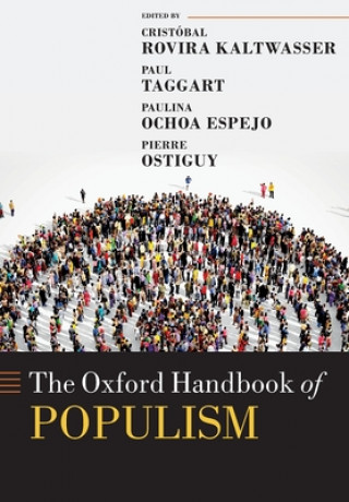 Könyv Oxford Handbook of Populism Cristobal Rovira Kaltwasser