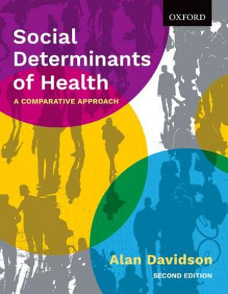 Kniha Social Determinants of Health Alan Davidson
