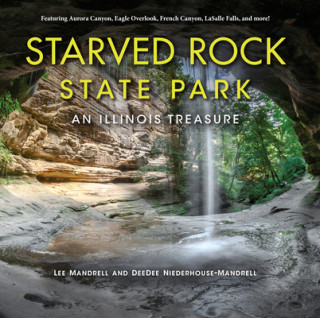 Knjiga Starved Rock State Park Lee Mandrell