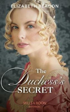 Könyv Duchess's Secret Elizabeth Beacon