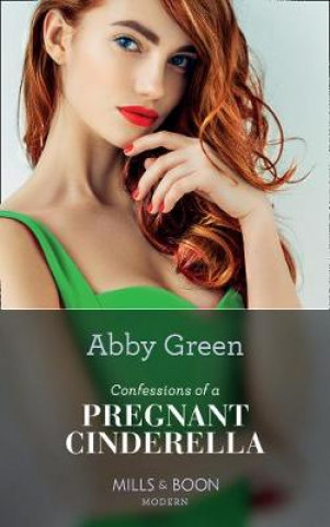 Carte Confessions Of A Pregnant Cinderella Abby Green