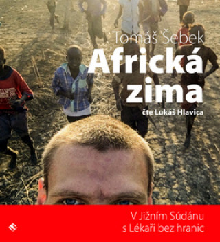 Audio Africká zima Tomáš Šebek