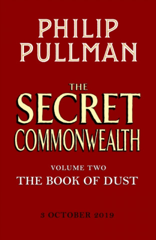 Knjiga Secret Commonwealth: The Book of Dust Volume Two Philip Pullman