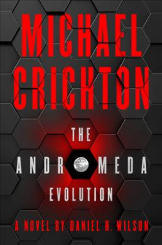 Book The Andromeda Evolution Michael Crichton