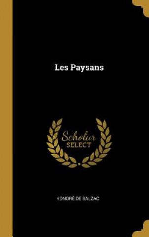 Книга Les Paysans Honore de Balzac