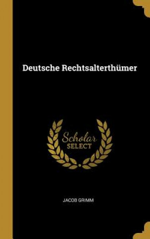 Carte Deutsche Rechtsalterthümer Jacob Grimm