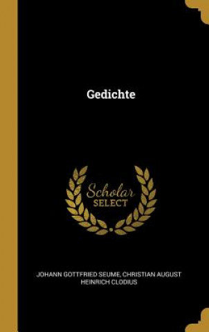 Könyv Gedichte Johann Gottfried Seume