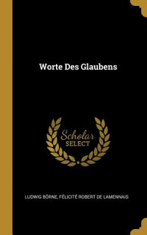 Kniha Worte Des Glaubens Ludwig Borne