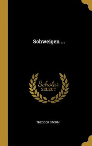 Carte Schweigen ... Theodor Storm