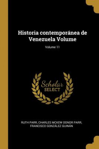 Carte Historia contemporánea de Venezuela Volume; Volume 11 Ruth Parr