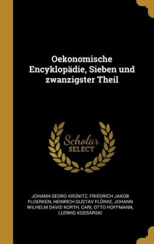 Βιβλίο Oekonomische Encyklopädie, Sieben Und Zwanzigster Theil Johann Georg Krunitz