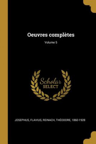 Libro Oeuvres compl?tes; Volume 5 Josephus Flavius