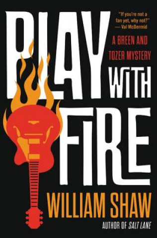 Kniha Play with Fire William Shaw