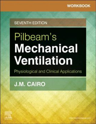 Könyv Workbook for Pilbeam's Mechanical Ventilation J. M. Cairo