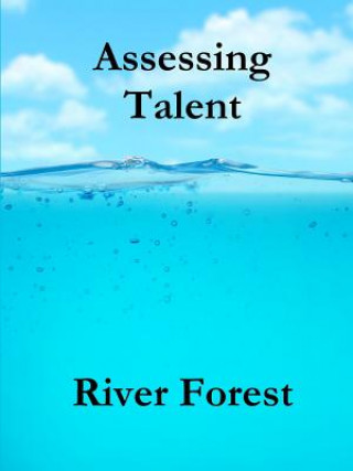 Libro Assessing Talent River Forest