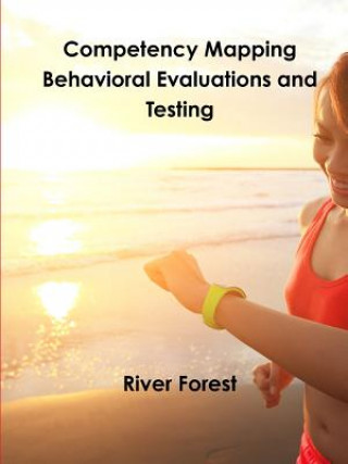 Kniha Competency Mapping - Behavioral Evaluations and Testing River Forest