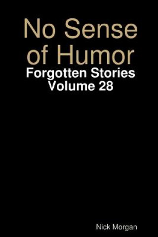 Buch No Sense of Humor Nick Morgan