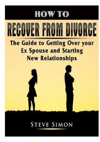 Könyv How to Recover from Divorce Steve Simon