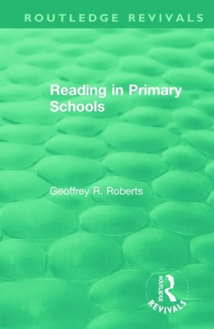 Kniha Reading in Primary Schools GEOFFREY R. ROBERTS