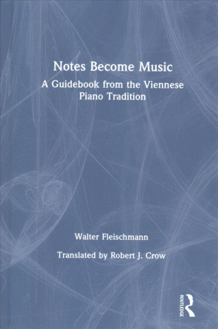 Книга Notes Become Music Fleischmann
