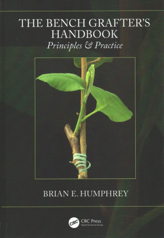 Книга Bench Grafter's Handbook Brian E. Humphrey
