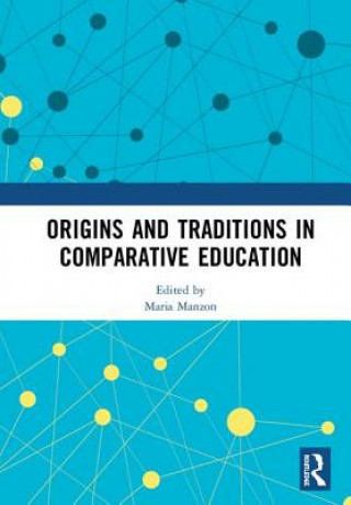 Carte Origins and Traditions in Comparative Education 