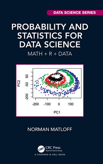 Könyv Probability and Statistics for Data Science Norman Matloff