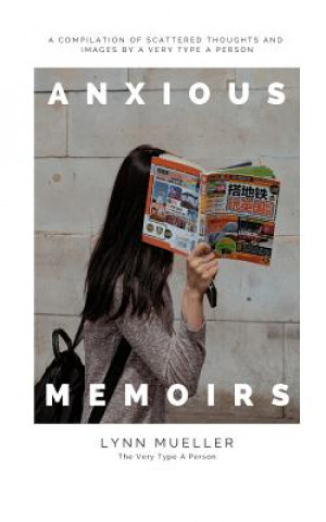 Kniha Anxious Memoirs Lynn Mueller