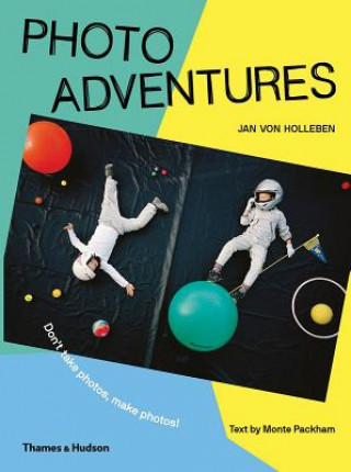 Könyv Photo Adventures Jan von Holleben