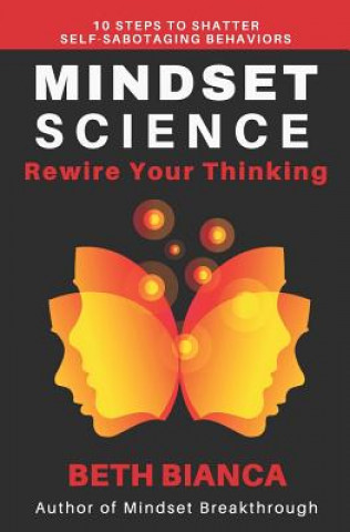 Kniha Mindset Science: Rewire Your Thinking Beth Bianca