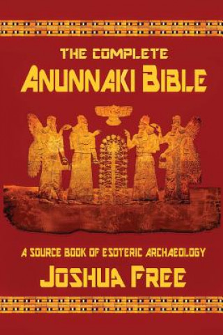 Książka Complete Anunnaki Bible Joshua Free