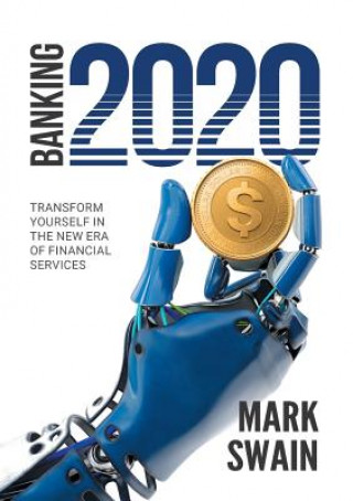 Kniha Banking 2020 Mark Swain
