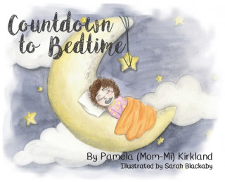 Knjiga Countdown to Bedtime Pamela T Kirkland