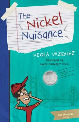 Libro The Nickel Nuisance Veola Vazquez Ph D