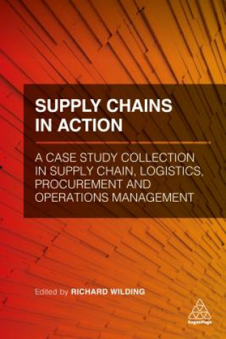 Kniha Supply Chains in Action Richard Wilding