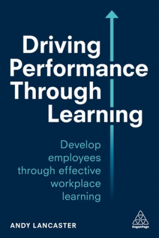 Книга Driving Performance through Learning Andy Lancaster