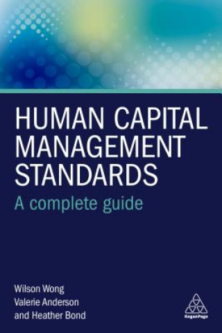 Könyv Human Capital Management Standards Wilson Wong