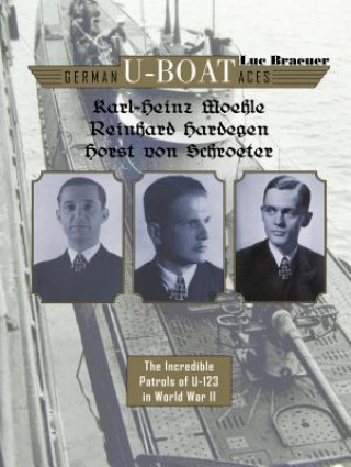 Carte German U-boat Aces Karl-Heinz Moehle, Reinhard Hardegen & Horst von Schroeter Luc Braeuer