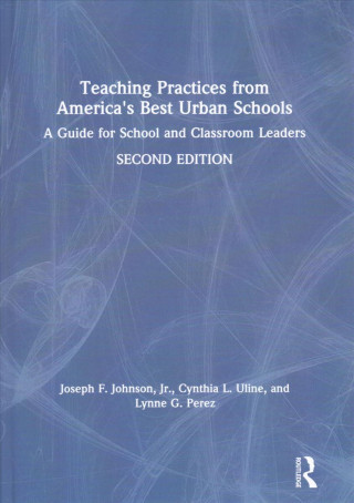 Книга Teaching Practices from America's Best Urban Schools Johnson