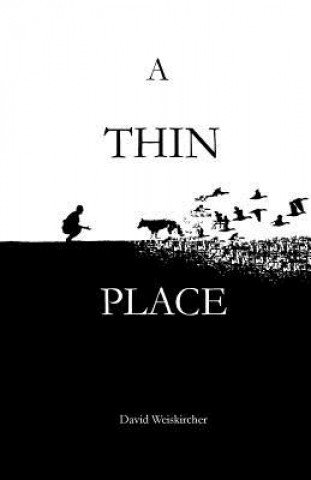 Knjiga Thin Place David Weiskircher
