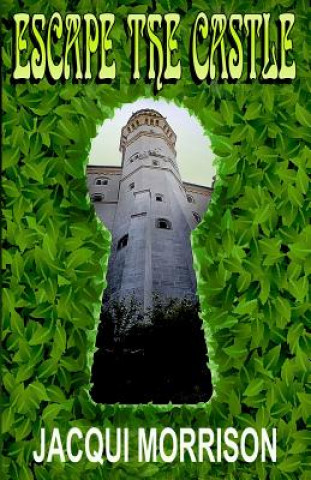 Buch Escape The Castle Jacqui Morrison