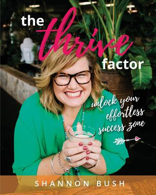 Knjiga Thrive Factor Shannon L Bush