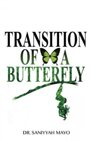 Carte Transition of a Butterfly Dr Saniyyah Mayo