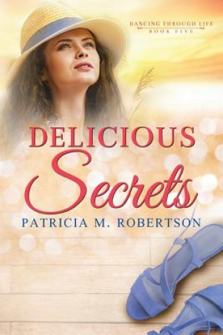 Книга Delicious Secrets Patricia M Robertson