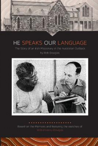 Libro He Speaks Our Language Rob Douglas