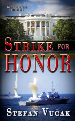 Knjiga Strike for Honor Stefan Vucak