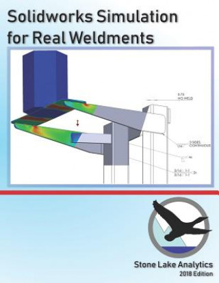 Książka Solidworks Simulation for Real Weldments Stone Lake Analytics