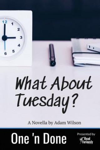 Kniha What About Tuesday Adam Wilson